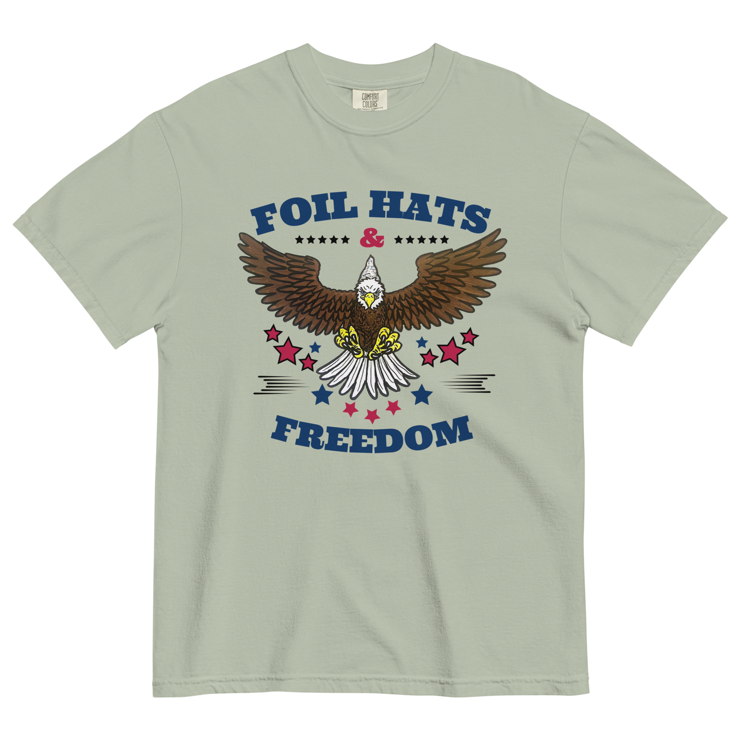 Patriotic Foil Hats & Freedom Comfort Colors Tee